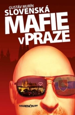 SLOVENSKA MAFIA V PRAZE