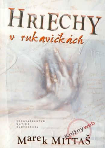 HRIECHY V RUKAVICKACH