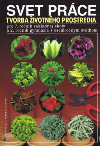 Svet práce - Tvorba životného prostredia