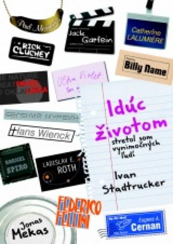 IDUC ZIVOTOM