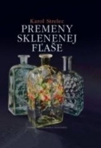 PREMENY SKLENENEJ FLASE