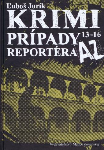 Krimi prípady reportéra AZ