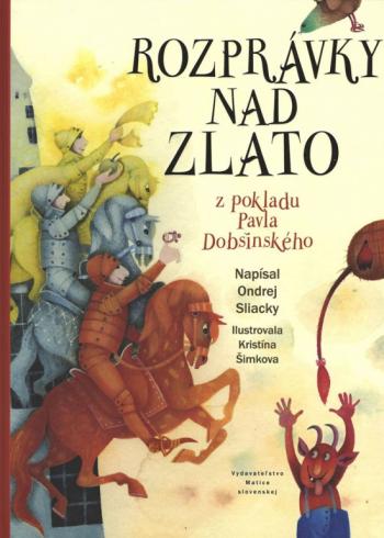 ROZPRAVKY NAD ZLATO