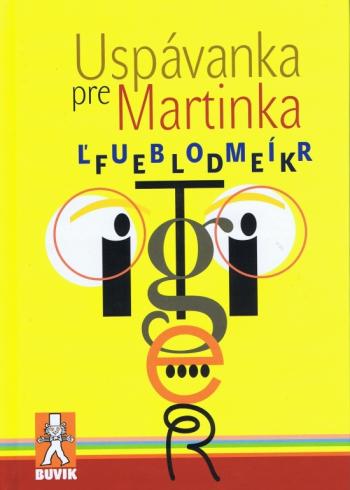 USPAVANKA PRE MARTINKA