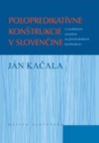 POLOPREDIKATIVNE KONSTRUKCIE V SLOVENCINE