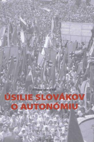 USILIE SLOVAKOV O AUTONOMIU