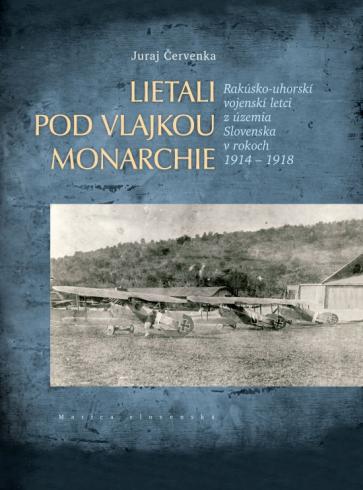 LIETALI POD VLAJKOU MONARCHIE