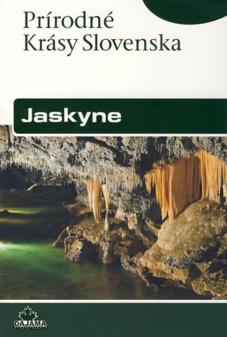 PRIRODNE KRASY SLOVENSKA JASKYNE