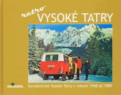 VYSOKE TATRY RETRO