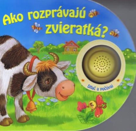 AKO ROZPRAVAJU ZVIERATKA?