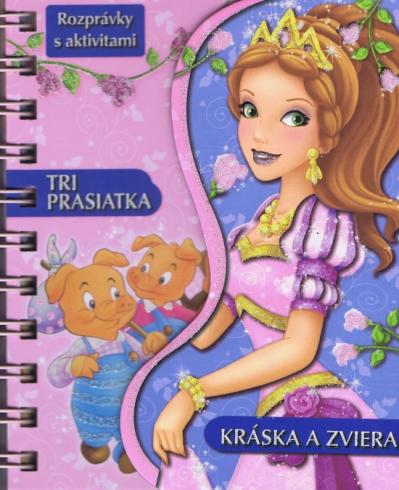 TRI PRASIATKA/ KRASKA A ZVIERA