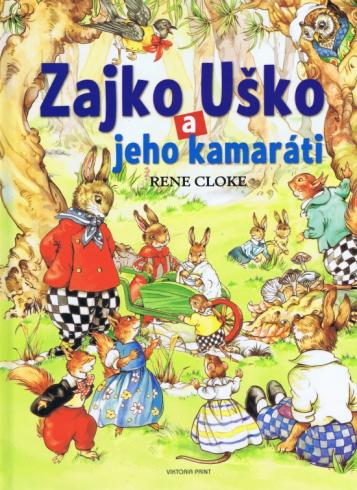 ZAJKO USKO A JEHO KAMARATI