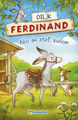 OSLIK FERDINAND - AKO SA STAT KONOM