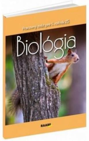 BIOLOGIA PRACOVNY ZOSIT PRE 5. ROCNIK ZS