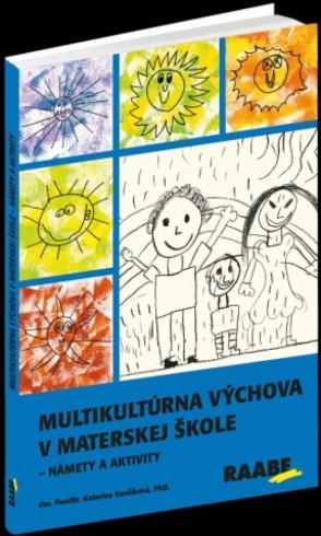 MULTIKULTURNA VYCHOVA V MATERSKEJ SKOLE