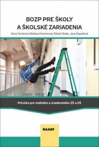 BOZP PRE SKOLY A SKOLSKE ZARIADENIA