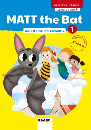MATT the Bat 1 - angličtina pre prvákov + CD - pracovná učebnica