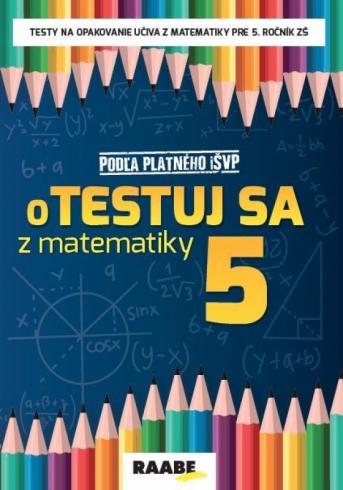 OTESTUJ SA Z MATEMATIKY 5