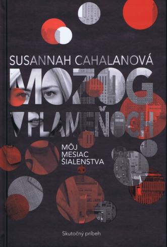 MOZOG V PLAMENOCH - MOJ MESIAC SIALENSTVA