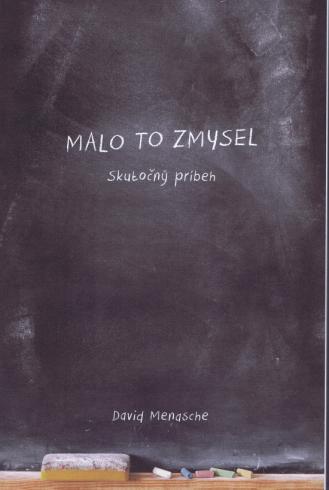 MALO TO ZMYSEL