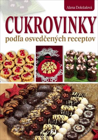CUKROVINKY PODLA OSVEDCENYCH RECEPTOV