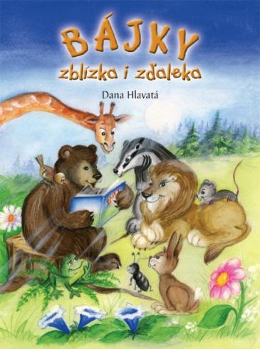 BAJKY ZBLIZKA I ZDALEKA