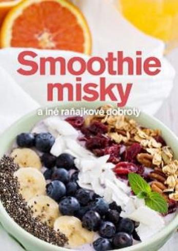 SMOOTHIE MISKY A INE RANAJKOVE DOBROTY