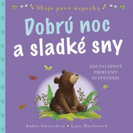 MOJE PRVE USPECHY, DOBRU NOC A SLADKE SNY AKO ZVLADNUT PROBLEMY SO SPANKOM