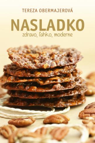 NASLADKO, ZDRAVO, LAHKO, MODERNE