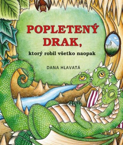 Popletený drak, ktorý robil všetko naopak
