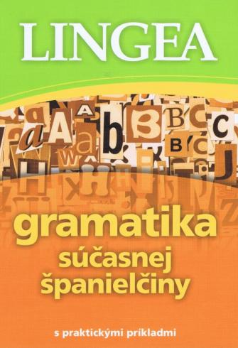 LINGEA GRAMATIKA SUCASNEJ SPANIELCINY