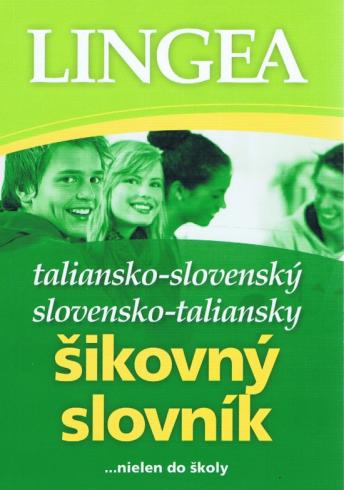 TALIANSKO-SLOVENSKY SLOVENSKO-TALIANSKY SIKOVNY SLOVNIK LINGEA