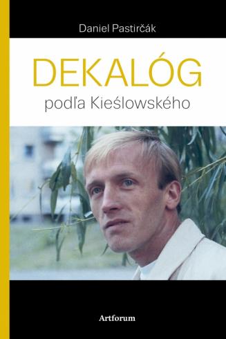 DEKALOG PODLA KIESLOWSKEHO