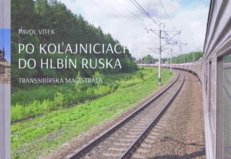 PO KOLAJNICIACH DO HLBIN RUSKA