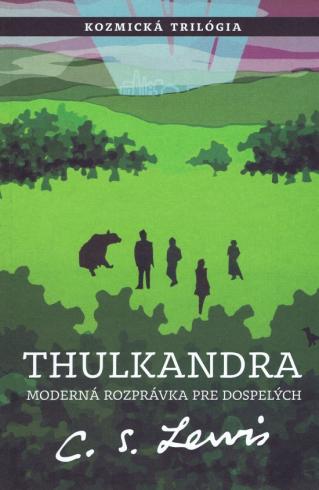 Thulkandra - 3. diel Kozmickej trilógie