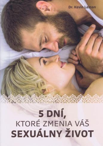 5 dní, ktoré zmenia váš sexuálny život