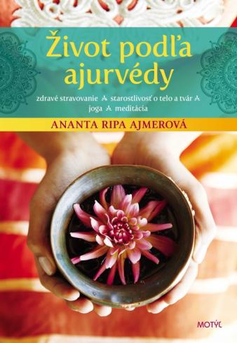 ZIVOT PODLA AJURVEDY