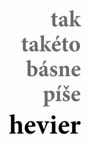 TAK TAKETO BASNE PISE HEVIER