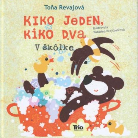 KIKO JEDEN, KIKO DVA V SKOLKE
