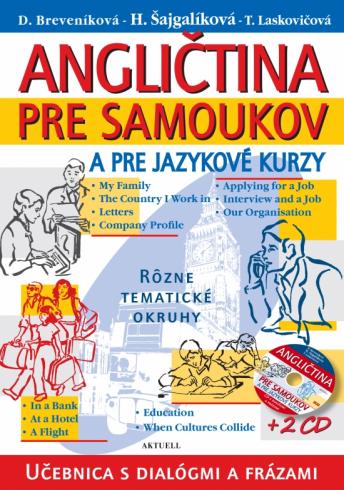 ANGLICTINA PRE SAMOUKOV A PRE JAZYKOVE KURZY