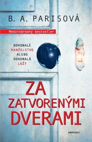 ZA ZATVORENYMI DVERAMI