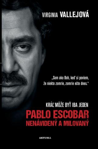 PABLO ESCOBAR : NENAVIDENY A MILOVANY