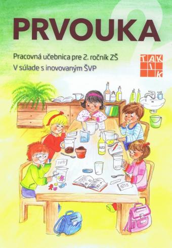 PRVOUKA PRACOVNA UCEBNICA PRE 2. ROCNIK ZS