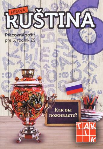 HRAVA RUSTINA - PRACOVNY ZOSIT PRE 6.  ROCNIK ZS