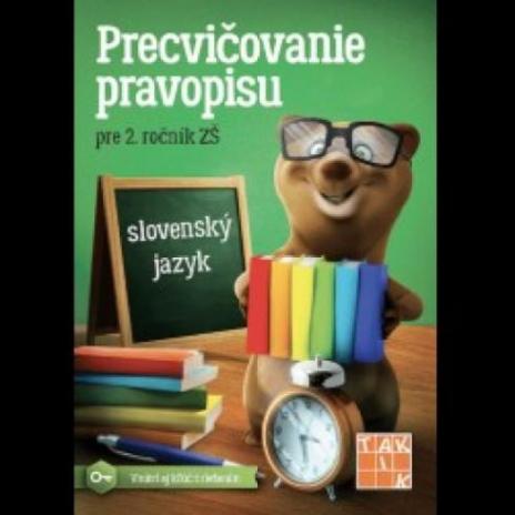 PRECVICOVANIE PRAVOPISU PRE 2.ROCNIK ZS