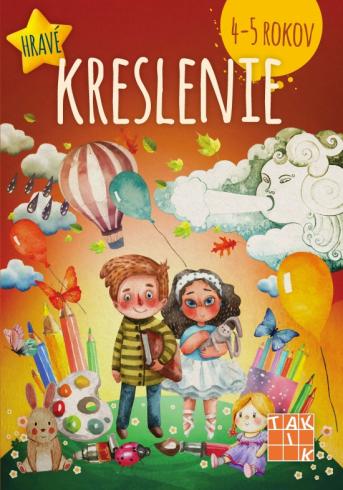 HRAVE KRESLENIE 4-5 ROKOV
