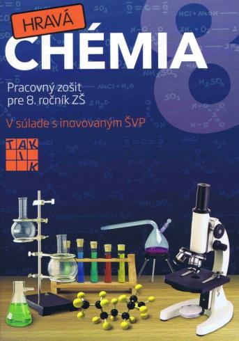 HRAVA CHEMIA PRACOVNY ZOSIT PRE 8. ROCNIK ZS