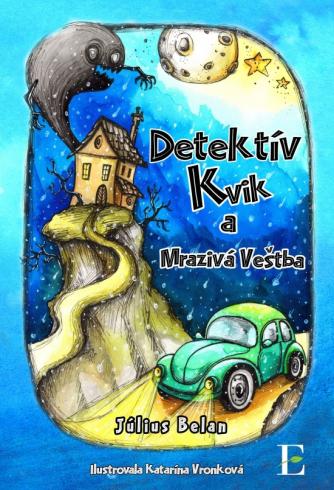 DETEKTIV KVIK A MRAZIVA VESTBA