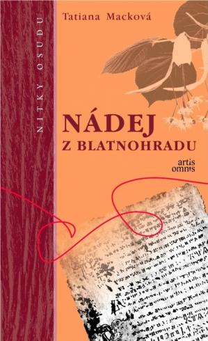 NADEJ Z BLATNOHRADU