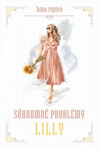Súkromné problémy 2: Lilly